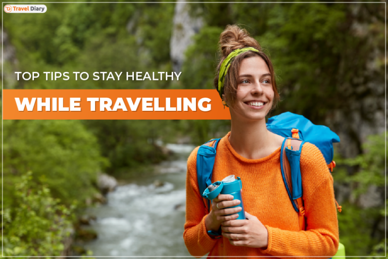 Essential Tips for Staying Healthy While Traveling