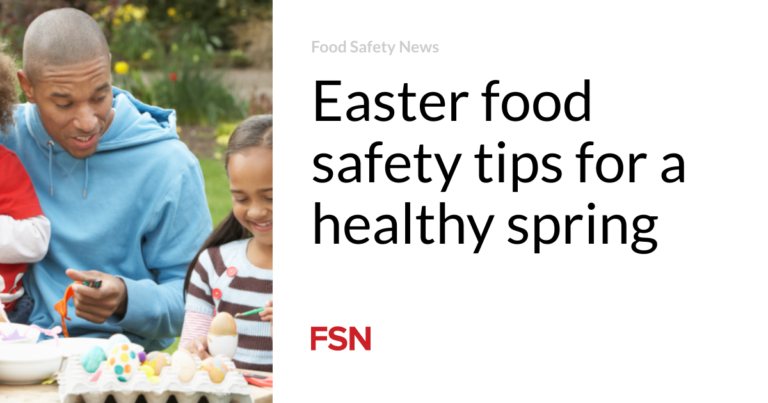 Easter food safety tips for a healthy spring